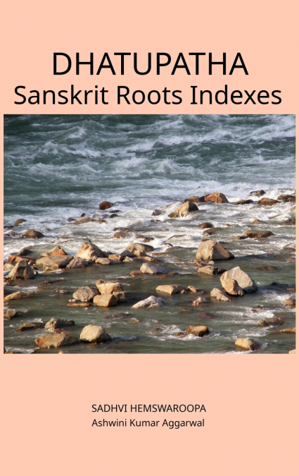 Dhatupatha Sanskrit Roots Indexes