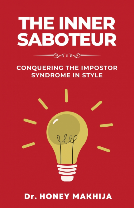 The Inner Saboteur