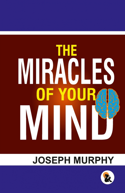 The Miracles of your mind