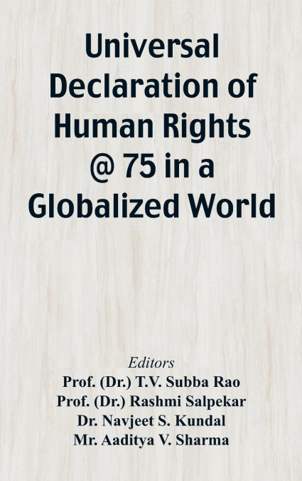 Universal Declaration of Human Rights @ 75 In a Globalized World