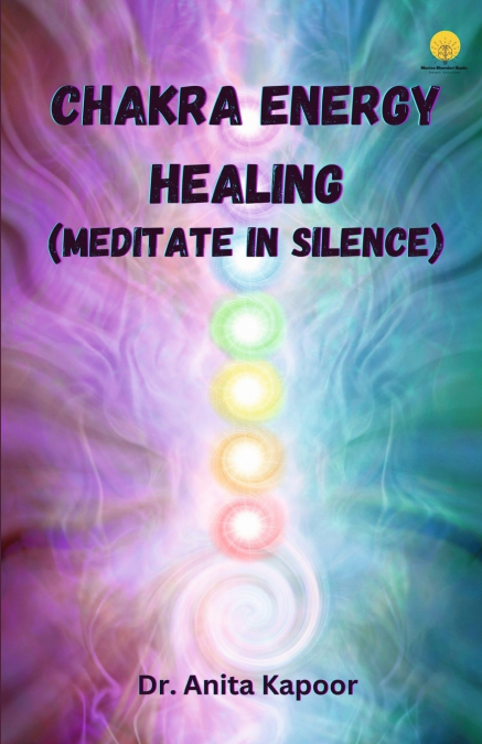 Chakra Energy Healing (Meditate in Silence)