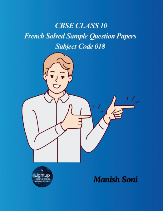 CBSE Class 10 French Solved Sample Question Papers Subject Code 018