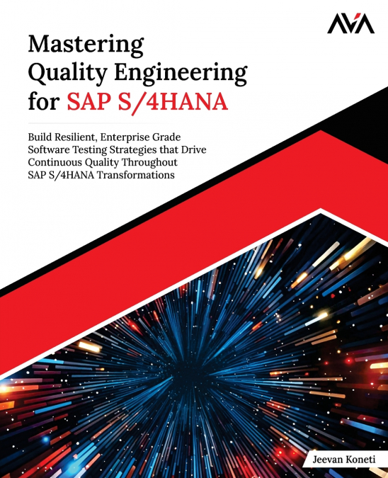 Mastering Quality Engineering for SAP S/4HANA