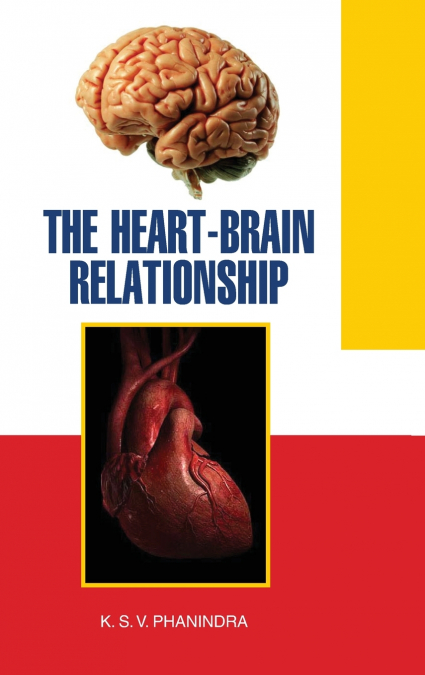 THE HEART-BRAIN RELATIONSHIP