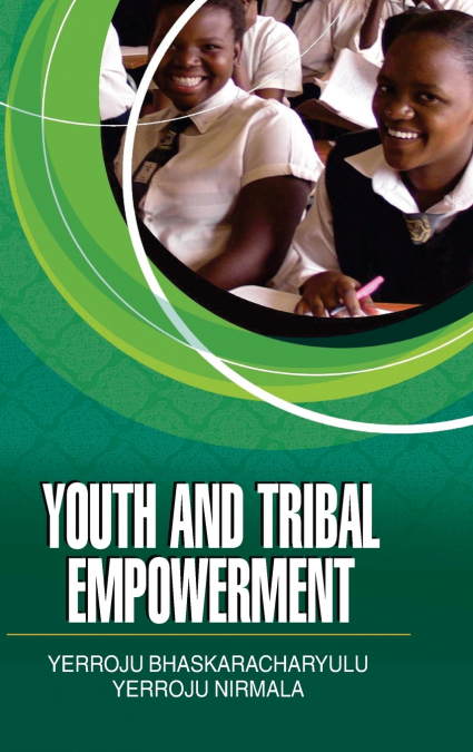YOUTH AND TRIBAL EMPOWERMENT