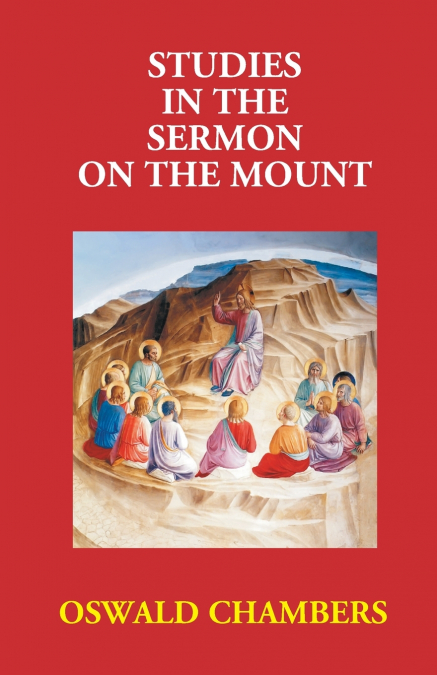 Studies In The Sermon On The Mount