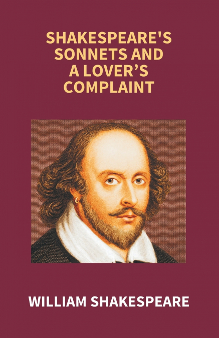 Shakespeare’s Sonnets And A Lover’s Complaint