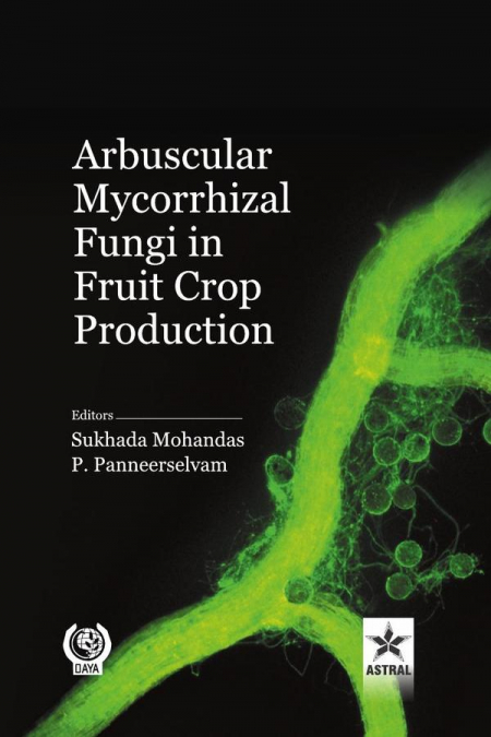 Arbuscular Mycorrhizal Fungi in Fruit Crop Production