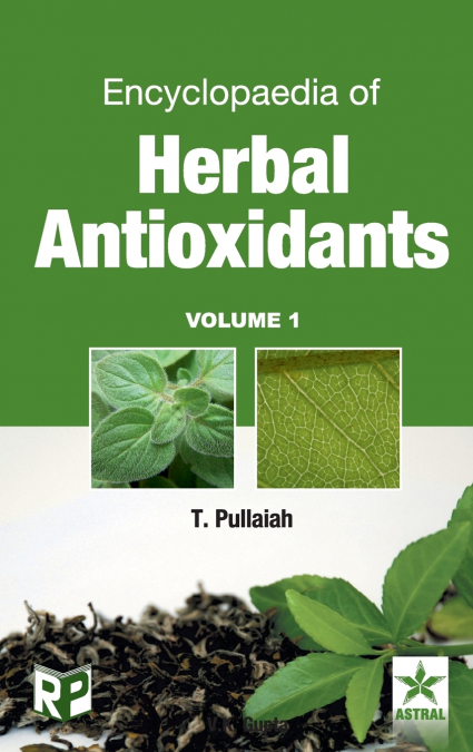 Encyclopaedia of Herbal Antioxidants Vol. 1