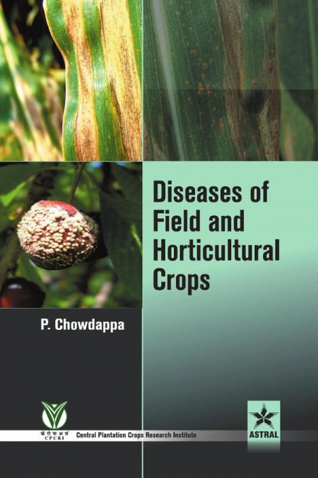 Diseases of Field and Horticultural Crops