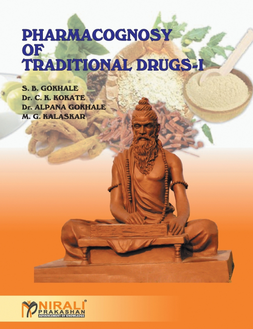 PHARMACOGNOSY OF TRADITIONAL DRUGS I