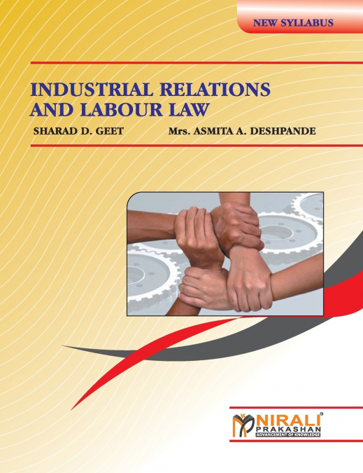 INDUSTRIAL RELATIONS AND LABOUR LAW