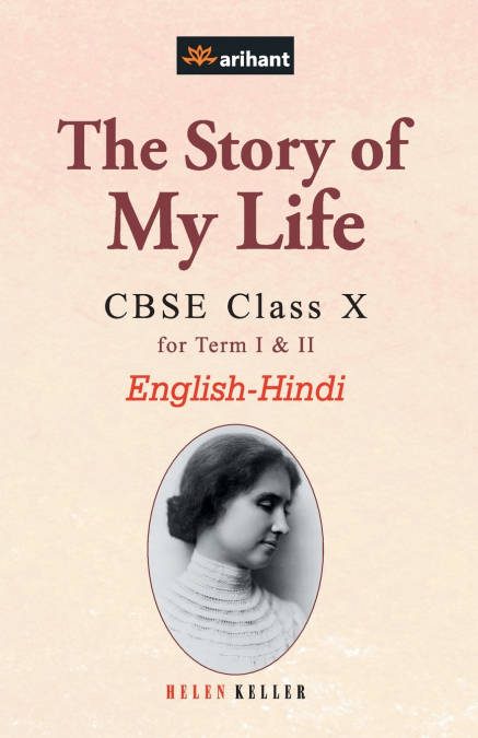The Story of My Life CBSE Class 10th EnglishHindi