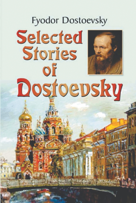 Selected Stories of Dostoyevsky