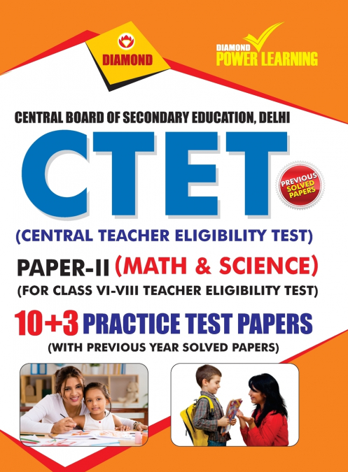 CTET Previous Year Solved Papers for Math and Science in English Practice Test Papers (केंद्रीय शिक्षक पात्रता परीक्षा - गणित व विज्ञान)