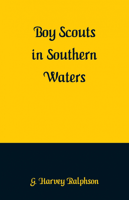 Boy Scouts in Southern Waters