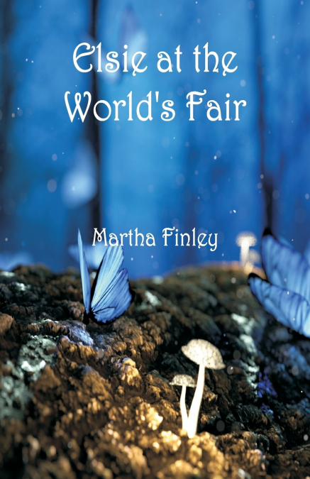 Elsie at the World’s Fair