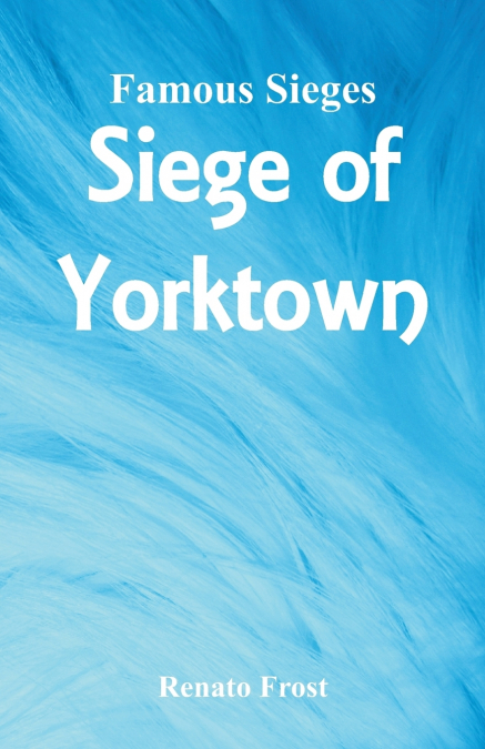 Famous Sieges