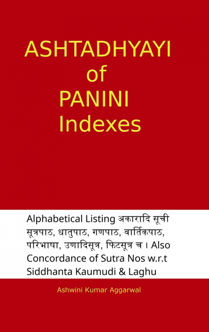 Ashtadhyayi of Panini Indexes