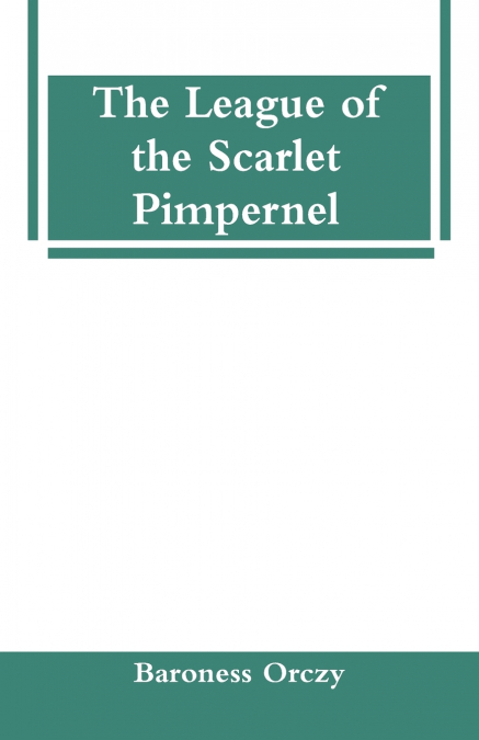 The League of the Scarlet Pimpernel