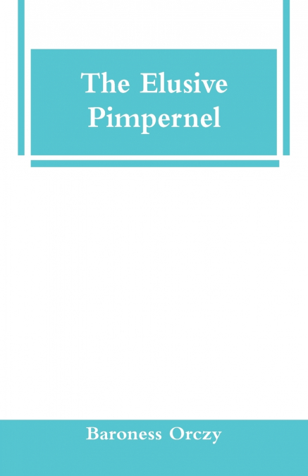 The Elusive Pimpernel