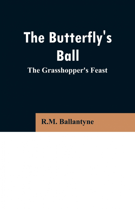 The Butterfly’s Ball