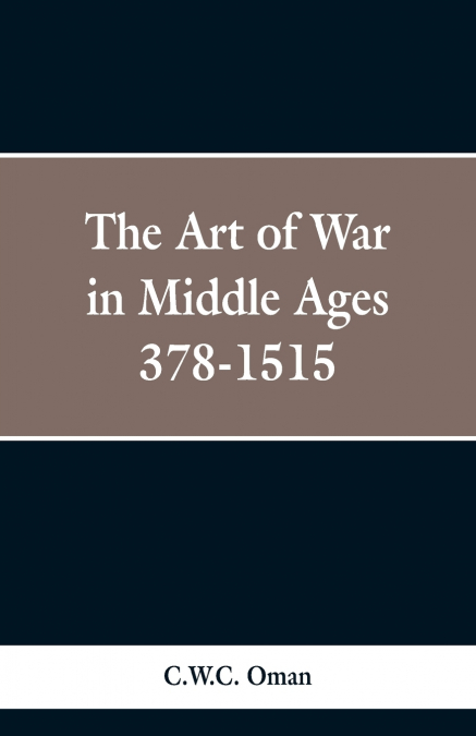 The Art of War in the Middle Ages