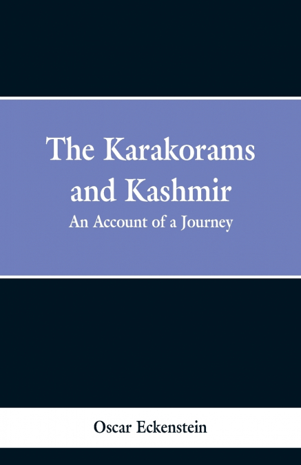 The Karakorams and Kashmir