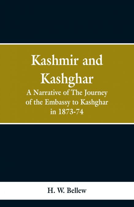 Kashmir and Kashgar