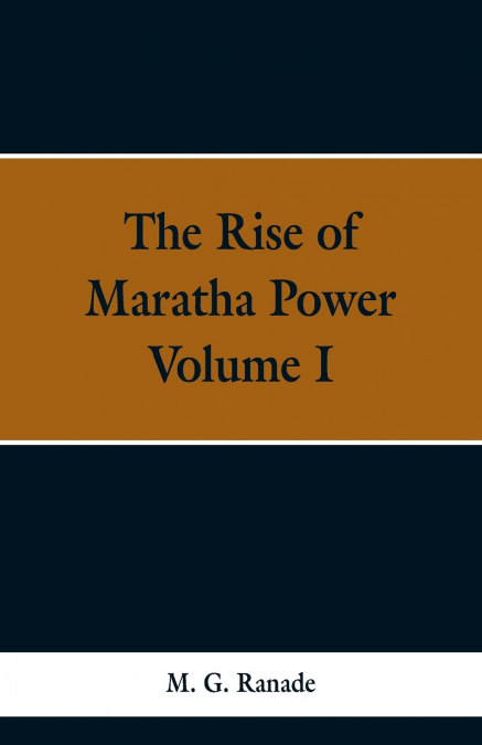 The Rise of Maratha Power