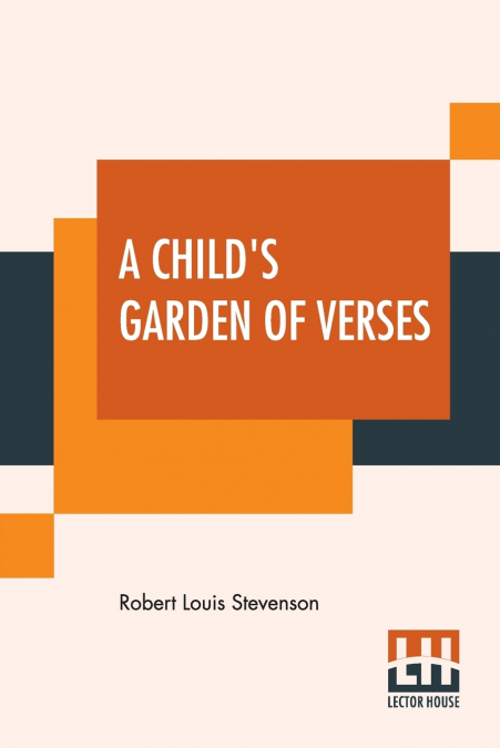 A Child’s Garden Of Verses