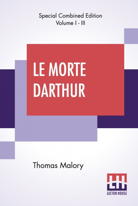 Le Morte Darthur (Complete)