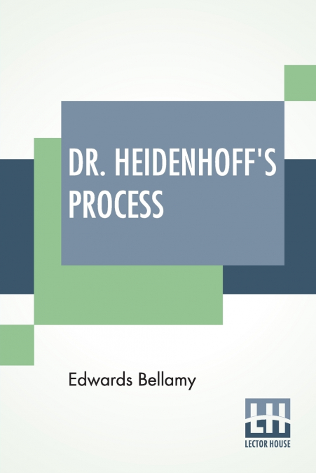 Dr. Heidenhoff’s Process