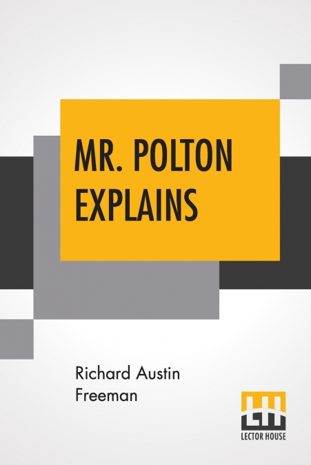 Mr. Polton Explains