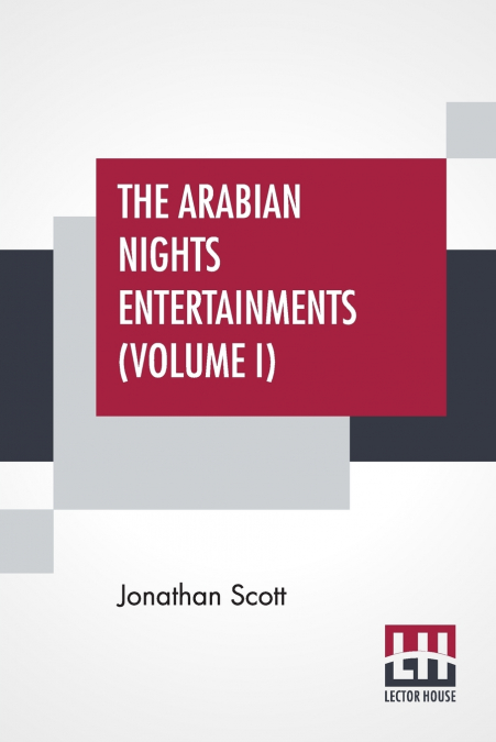 The Arabian Nights Entertainments (Volume I)
