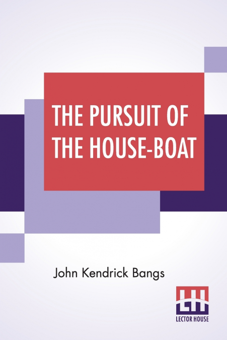 The Pursuit Of The House-Boat