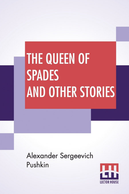 The Queen Of Spades And Other Stories