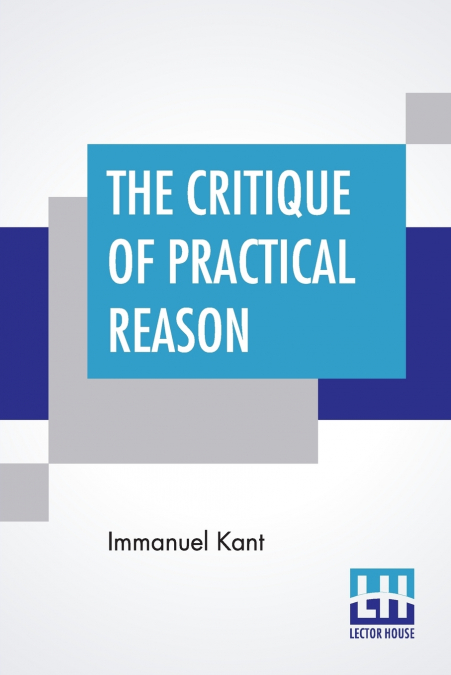 The Critique Of Practical Reason