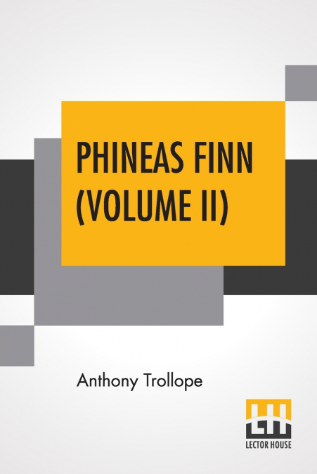 Phineas Finn (Volume II)