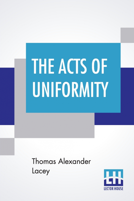 The Acts Of Uniformity