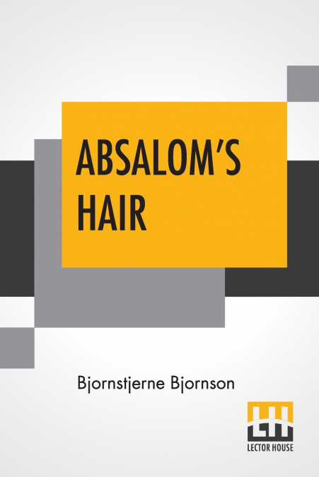 Absalom’s Hair