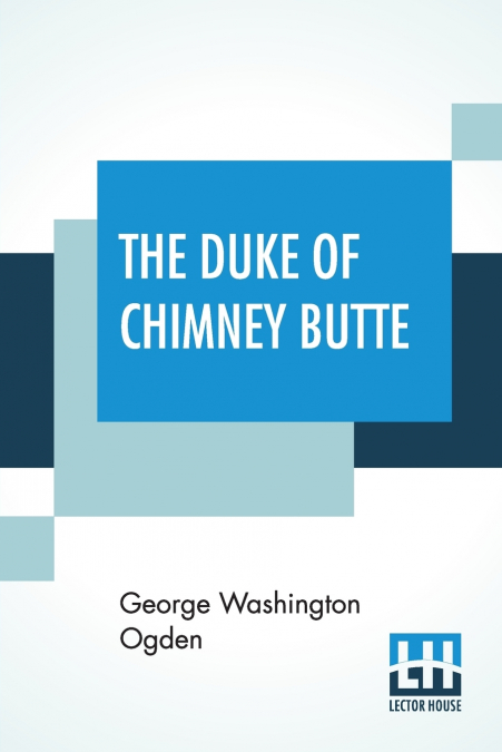 The Duke Of Chimney Butte
