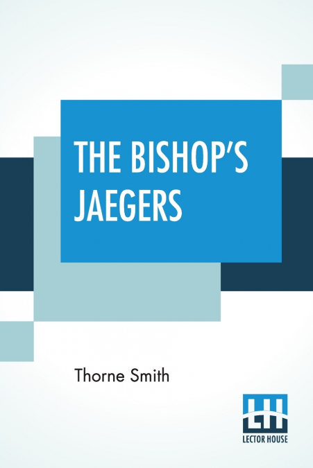 The Bishop’s Jaegers