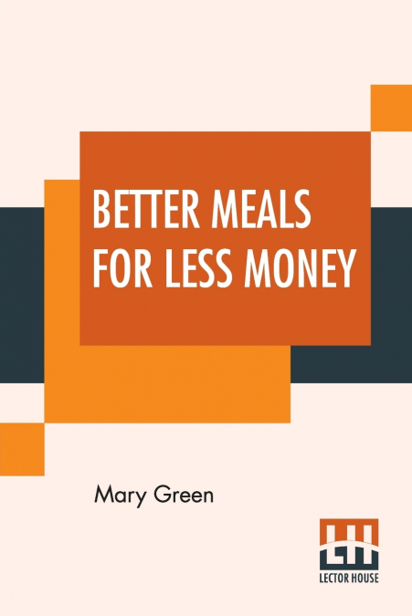 Better Meals For Less Money