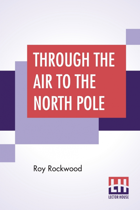Through The Air To The North Pole
