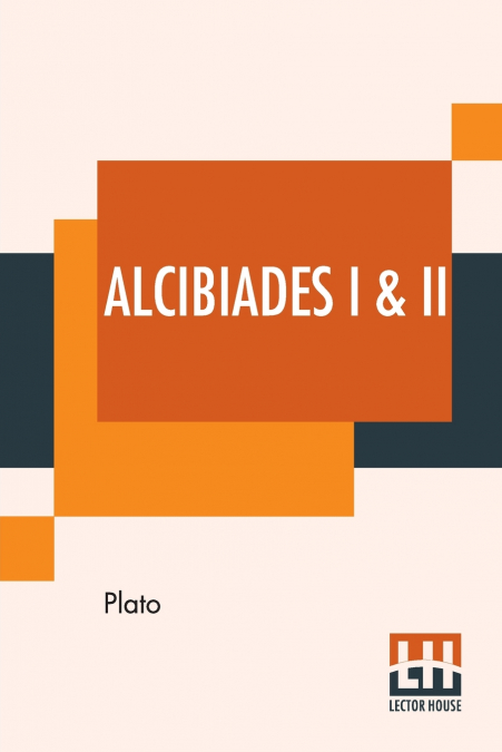 Alcibiades I & II