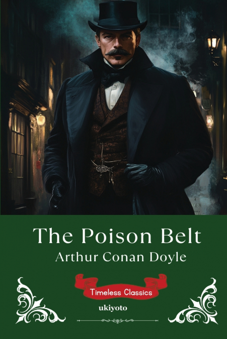 The Poison Belt | Timeless Classics