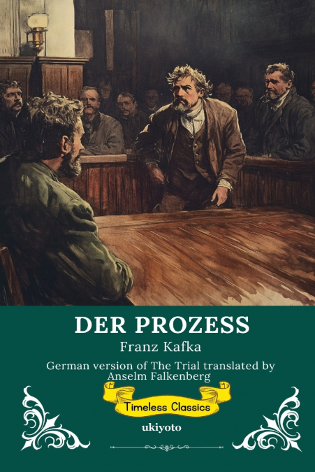 DER PROZESS | German Version of The Trial