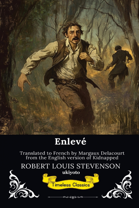 Enlevé | French Version of Kidnapped