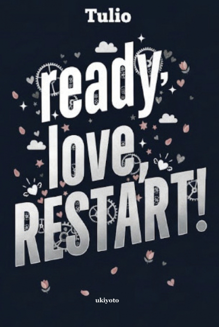 Ready, Love, Restart! | Boys’ Love Story